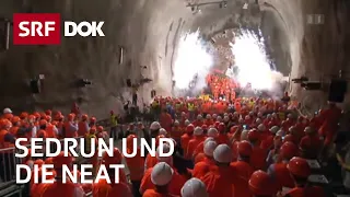 Die NEAT-Baustelle – Die Sedruner und der Gotthardtunnel | Doku | SRF Dok