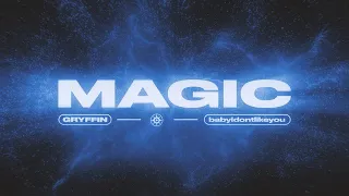 MAGIC (ft. babyidontlikeyou) [Official Lyric Video]