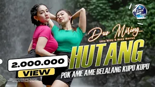 Duo Miring | Pok Ame Ame Belalang Kupu Kupu " Hutang " ( Lala Widy ft Rena Movies )