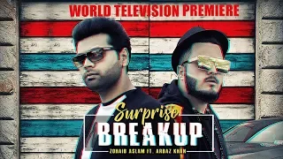 SURPRISE BREAKUP | Zohaib Aslam ft. Arbaz Khan | Latest Punjabi Song 2018 | Promo |  Epic Studios