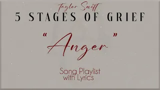 Taylor Swift  "ANGER" (5 Stages of Grief) Song Playlist with Lyrics