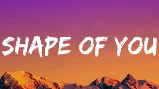 Ed Sheeran - Shape of You (Mix Lyrics) | Rema, Wiz Khalifa, Charlie Puth, Calvin Harris, Dua Lipa,.