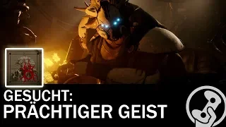 Destiny 2 - Prächtiger Geist finden (Gesuchten-Beutezug Forsaken DLC)