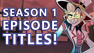 Hazbin Hotel Season One EPISODE TITLES Revealed!