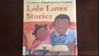 Lola Loves Stories - Read Aloud, Story Books for Story Time