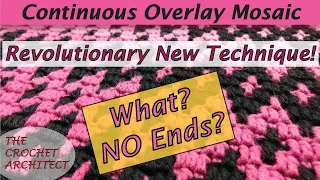 #25 - Continuous Overlay Mosaic Crochet with NO ENDS!