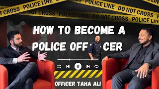 How to Become a Police Officer in Canada |A TO Z| Toronto Officer Taha Ali|#police #canada #trending