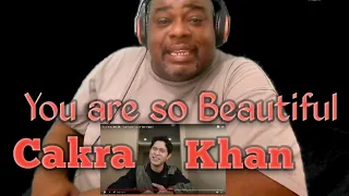 You are so Beautiful - Joe Cocker  [cover CakraKhan backstage]  (Reaction)