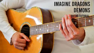 Imagine Dragons – Demons EASY Guitar Tutorial With Chords / Lyrics