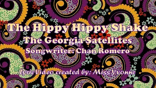 The Georgia Satellites - THE HIPPY HIPPY SHAKE (Lyric Video)