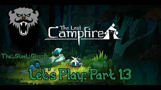 Let's Play, The Last Campfire, Part 13