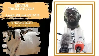 Dr Mouhammad Ahmad LO || Khoutbah Tabaski 1443 du Samedi 09 Juillet 2022 à Masdjid Sahaba