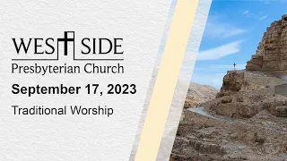 September 17, 2023 - Online Traditional Worship