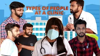 TYPES OF PEOPLE AT A CLINIC