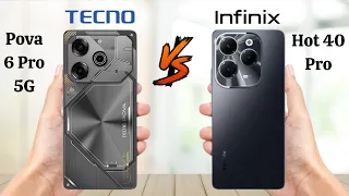 Tecno Pova 6 Pro 5G Vs Infinix Hot 40 Pro - Full Comparison 2024