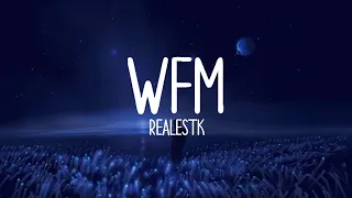 Realestk - WFM (Wait For Me)| Lirik Terjemahan