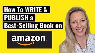 How To Write and Publish a Best Selling Book on AMAZON - Full Tutorial by 14 Times Published Author