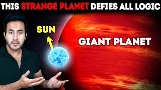 NASA Discovered A Strange Planet That Defies All LOGIC