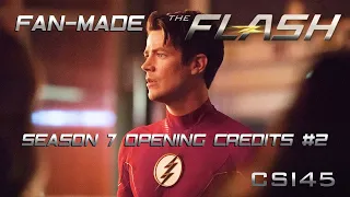 The Flash | Season 7 Opening Credits #2 | FAN-MADE