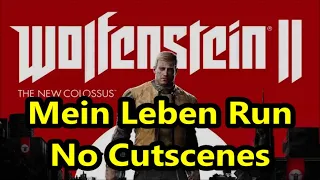 Wolfenstein II - Mein Leben - Full Run No Cutscenes