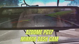 AZDOME PG17 Mirror Dash Cam REVIEW | 2.5K QHD Front and Rear View Mirror Camera