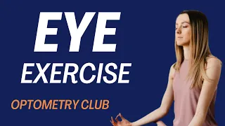 Daily Eye Exercises for Optimal Eye Health