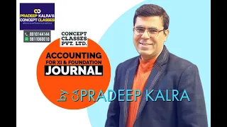 A to Z about Journal | 160 Entries for Practice by CA Pradeep Kalra | Concept Classes Pvt. Ltd.