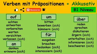 Verben mit Präpositionen + Akkusativ | Deutsch lernen: B1 Niveau + Beispielsätze