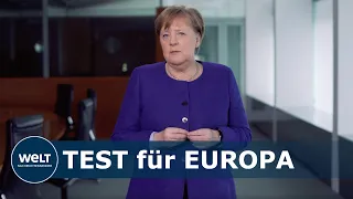 WELT DOKUMENT: Angela Merkel - Alles tun, damit Europa nach der Corona-Krise weiter zusammenwächst