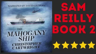 The Mahogany Ship Complete Sam Reilly Audiobook 2