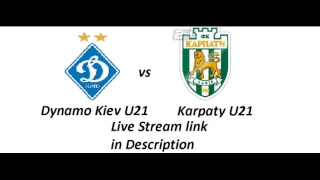 Dynamo Kiev U21 vs Karpaty U21 live stream link in description