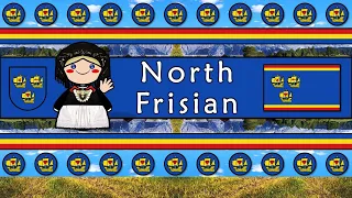 The Sound of the Sylt North Frisian language (UDHR, Numbers, Greetings & Story)