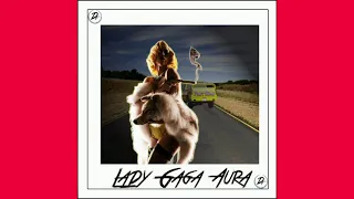 Aura - Lady Gaga (First Demo Leaked on Twitter before Applause were released)