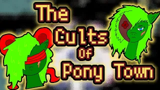 The Cults Of Ponytown