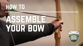 How To Assemble Your Bow (Step-by-step)