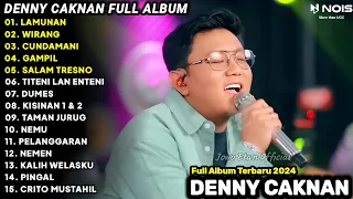 LAGU JAWA TERBARU 2024 | DENNY CAKNAN LAMUNAN FULL ALBUM TERBARU 2024