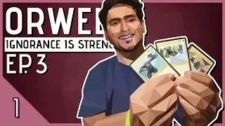 Let's Play Orwell Ignorance is Strength Episode 3 Part 1 - Influencer [Orwell Season 2 Gameplay]