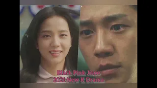 # Jisoo # Black pink # 2021 k - Drama
