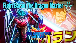 Dragon Quest The Adventure of Dai - A Hero's Bonds !! Fight Baran The Dragon Master !!