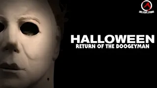 Halloween: Return of the Boogeyman (Fan Film)