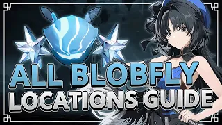 All 43 Blobfly Locations (DETAILED GUIDE) | Wuthering Waves 1.0