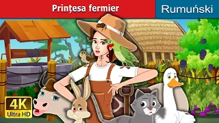 Prințesa fermier | The Farmer Princess in Romanian | @RomanianFairyTales