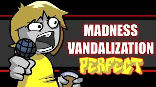 Friday Night Funkin' - Perfect Combo - Madness Vandalization Mod [HARD]