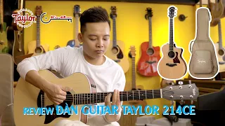 GUITAR TAYLOR 214 CE | XUÂN ĐỨC BÓC HỘP TẠI KEY MUSIC