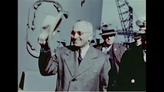 MP76-14, reel 2 - Scenes from Truman’s Vice Presidential and Early Presidential Career