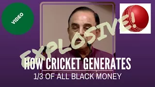 Subramanian Swamy explains how IPL generates a third of India's Black money