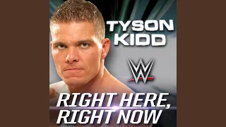 WWE: Right Here, Right Now (Tyson Kidd)