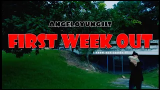 Angeloyungjit- First Week Out (Official Music video)
