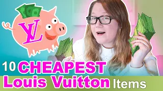 10 CHEAPEST Things from Louis Vuitton || Autumn Beckman