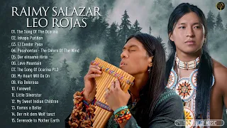 The Best of Leo Rojas & Raimy Salazar Collection ~ Pan Flute Best Songs Selection